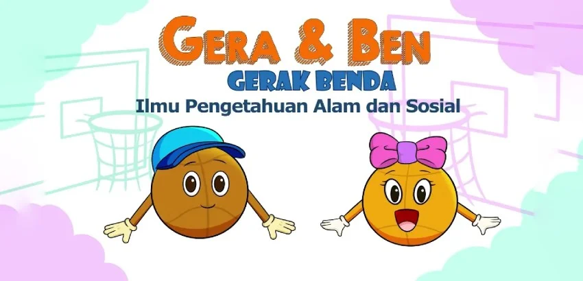 (Gera dan Ben) Gerak Benda